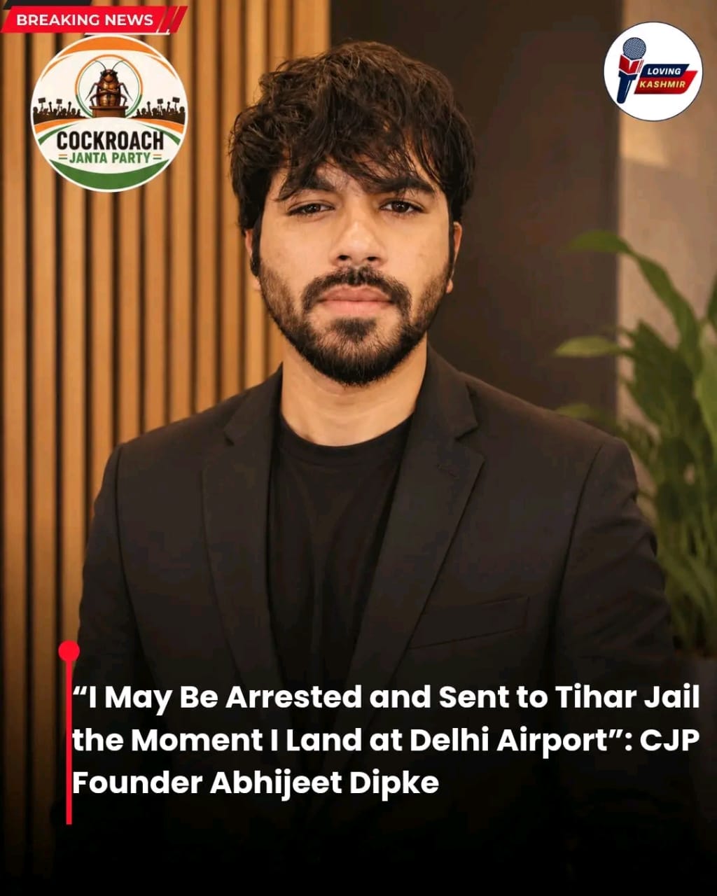 May Be Arrested and Sent to Tihar Jail